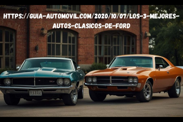 https://guia-automovil.com/2020/10/07/los-3-mejores-autos-clasicos-de-ford